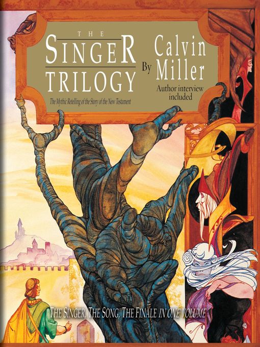 Title details for The Singer Trilogy by Calvin Miller - Available